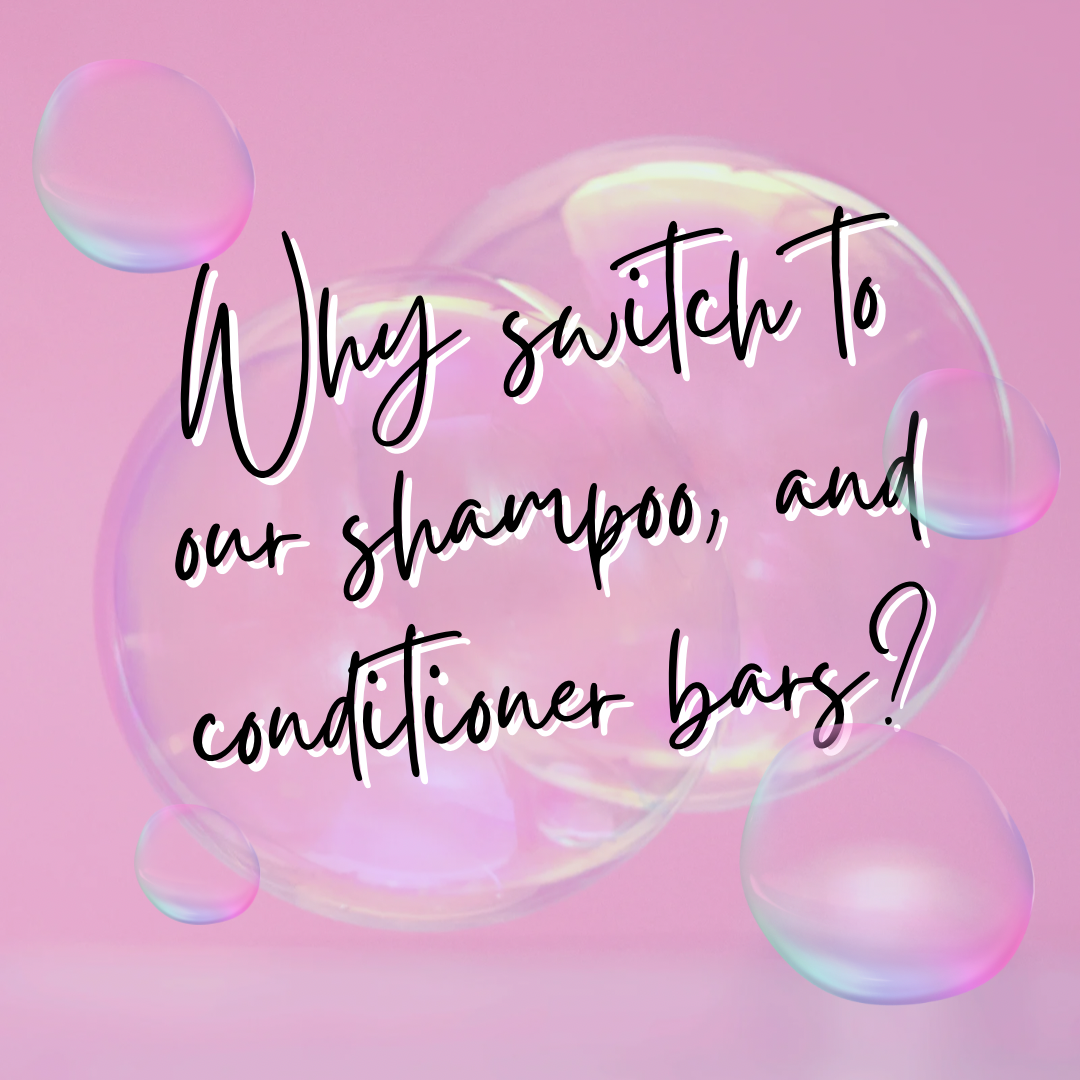 Why switch to our shampoo and conditioner bars